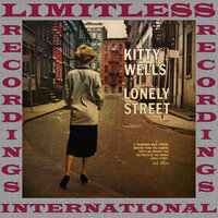 May You Never Be Alone - Kitty Wells