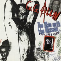 Abuse Myself I Wanna Die - GG Allin