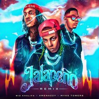 Jalapeño - Amenazzy, Wiz Khalifa, Myke Towers