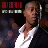 Give It Up and Let It Go - Roachford