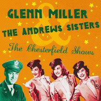 I've Got No Strings - Glenn Miller, The Andrews Sisters