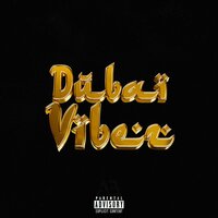 Dubai Vibez - 2Scratch