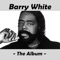 Let Me In and Let´S Begin with Love - Barry White