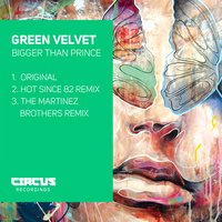 Bigger Than Prince - Green Velvet
