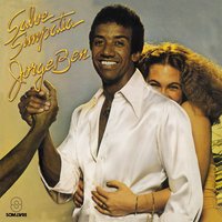 Salve Simpatia - Jorge Ben