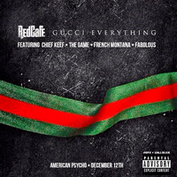 Gucci Everything - Red Cafe, French Montana, Fabolous