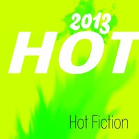 The a Team - Hot Fiction