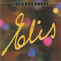 Eu hein rosa! - Elis Regina