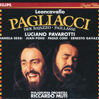 Leoncavallo: Pagliacci / Act 1 - "Vesti la giubba" - Luciano Pavarotti, The Philadelphia Orchestra, Riccardo Muti