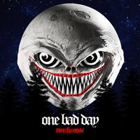 One Bad Day - smokeasac