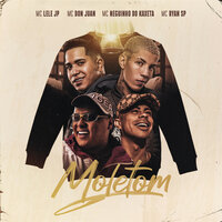 Moletom - MC Don Juan, Mc Neguinho Do Kaxeta, Mc Lele JP