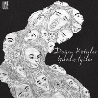 Doğru Kötüler Yanlış İyiler - Hayki