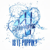 Is It Poppin'? - 4Minute