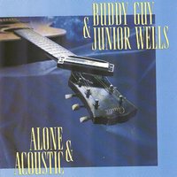 Boogie Chillen - Buddy Guy, Junior Wells