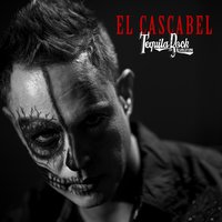 El Cascabel - Tequila Rock Revolution