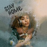 Stay Home - Fousheé