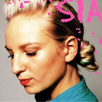 Get Me - Sia