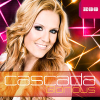 Glorious - Cascada, Ryan Thistlebeck