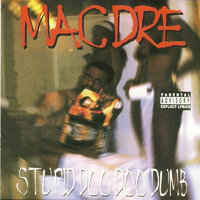 Crest Creepers - Mac Dre, Mac Mall, Naked