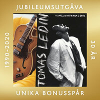 Är du min kvinna - Tomas Ledin