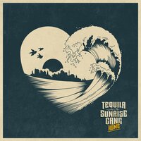 Tequila & The Sunrise Gang