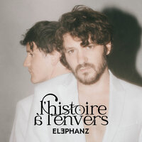 L'histoire à l'envers - Elephanz
