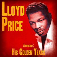 Have You Ever Had the Blues? - Lloyd Price