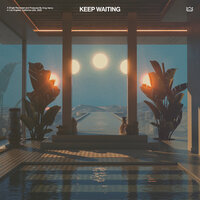 Keep Waiting - King Henry