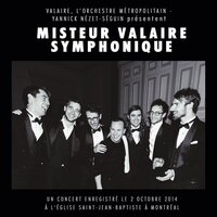 Brandon Marlow - Yannick Nézet-Séguin, VALAIRE, Orchestre Métropolitain
