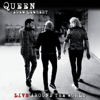 Don't Stop Me Now - Queen, Adam Lambert