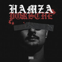 PORSCHE - Hamza