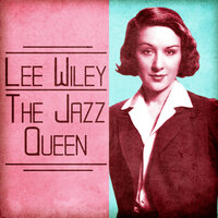 It's Only a Paper Moon - Lee Wiley