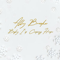 Baby I'm Coming Home - Ally Brooke