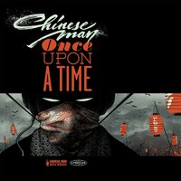 Once Upon a Time - Chinese Man, Tumi, Zubz