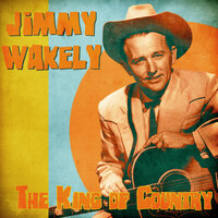 Take Me Back to My Boots and Saddle - Jimmy Wakely