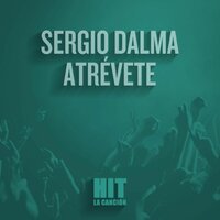 Atrévete - Sergio Dalma