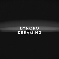 Dreaming - Dynoro