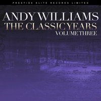 Climb Every Mountain - Andy Williams