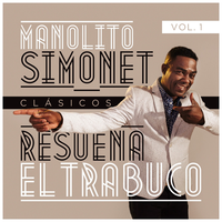 Todavía no - Manolito Simonet Y Su Trabuco