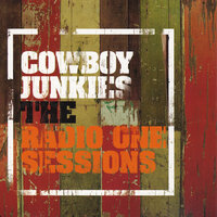 Cause Cheap Is How I Feel - Cowboy Junkies