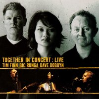 Weather With You - Tim Finn, Bic Runga, Dave Dobbyn
