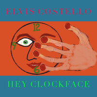 Hey Clockface / How Can You Face Me? - Elvis Costello