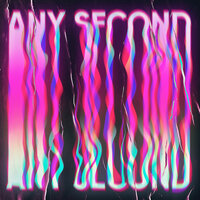 Any Second - Written By Wolves