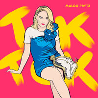 Tik Tok - Malou Prytz