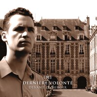 Cran D'arrêt - Dernière Volonté