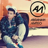 Esa Chica es para Mi - Abraham Mateo