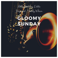 Love Me Or Leave Me - Billie Holiday, Teddy Wilson & His Orchestra