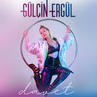 Davet - Gülçin Ergül