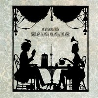 I Want You, But I Don't Need You - Amanda Palmer, Neil Gaiman