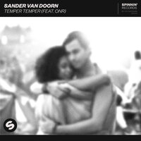 Temper Temper - Sander Van Doorn, ONR